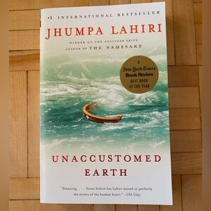 Unaccustomed Earth by Jhumpa Lahiri